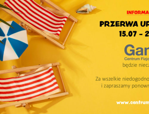 Powiadomienie o Urlopie 15.07 – 29.07
